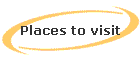 Places to visit